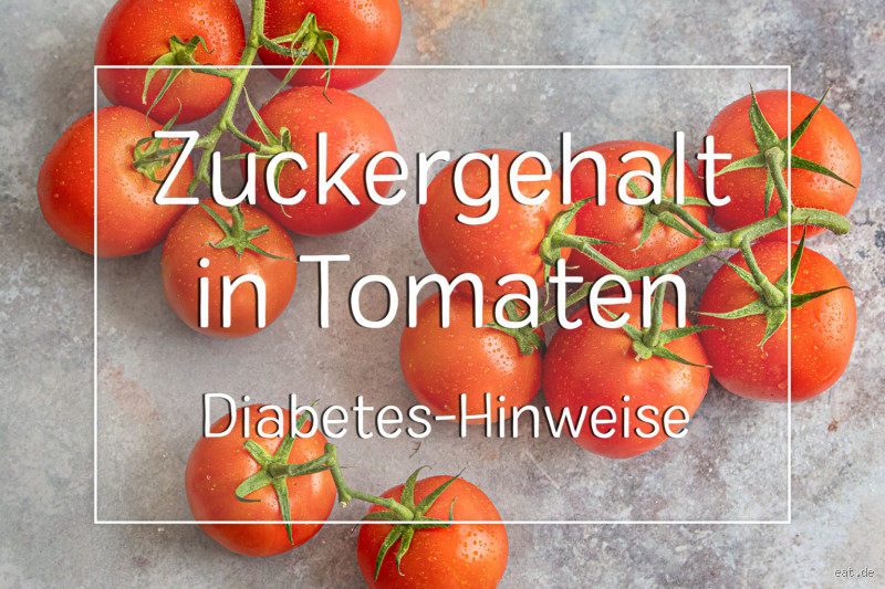 Kann man bei Diabetes Tomaten essen? Alles, was du wissen musst