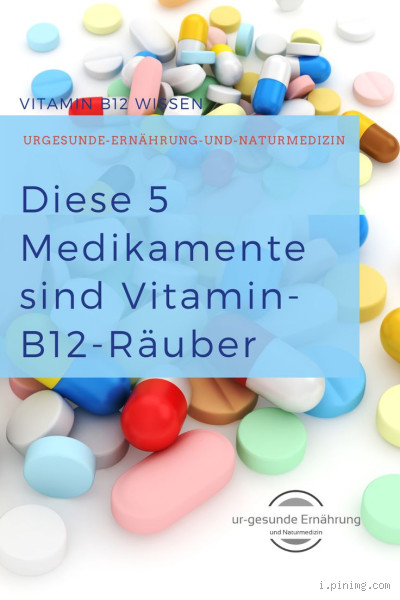 Welche Medikamente sind Vitamin B12 Räuber? So schützt du dich!