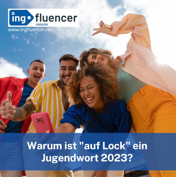 Was heißt in Jugendsprache auf Lock?