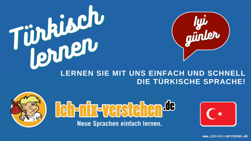 Wie lieb von dir, Türkisch zu lernen?