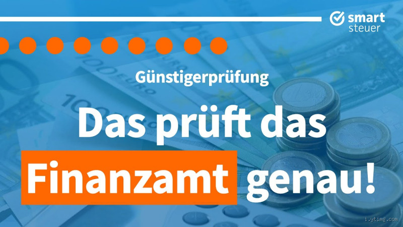 Wie prüft das Finanzamt meine Angaben? Alles, was du wissen musst