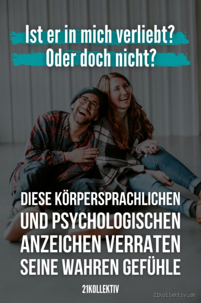 Wie verhält sich ein Mann, wenn er Sie wirklich liebt? Entdecken Sie die Zeichen!