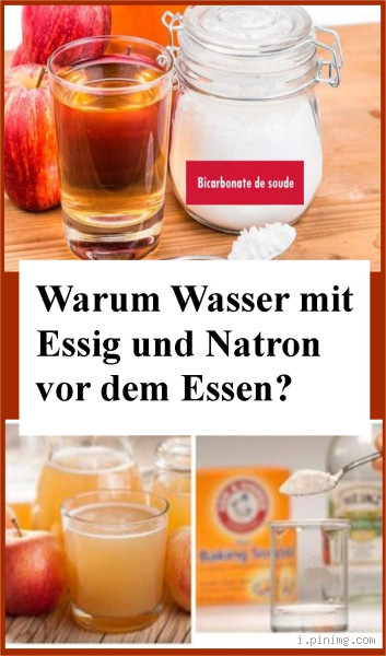 Was bewirkt Apfelessig und Natron? Die erstaunlichen Vorteile!