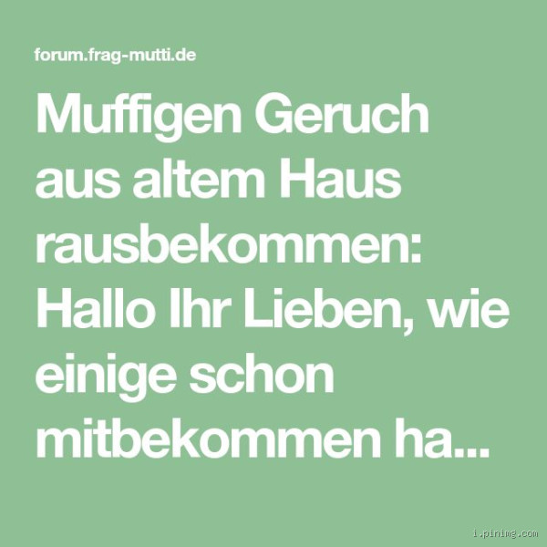 Wie bekommt man den Geruch von alten Menschen aus der Wohnung? Effektive Tipps und Lösungen