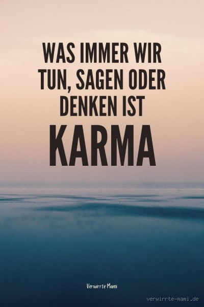 Was bedeutet das Karma kommt zurück? Die wahre Bedeutung hinter diesem Spruch