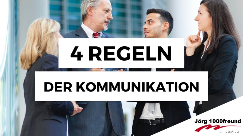 Was sind die goldenen Regeln der Kommunikation? - Effektive Gespräche durch einfache Prinzipien