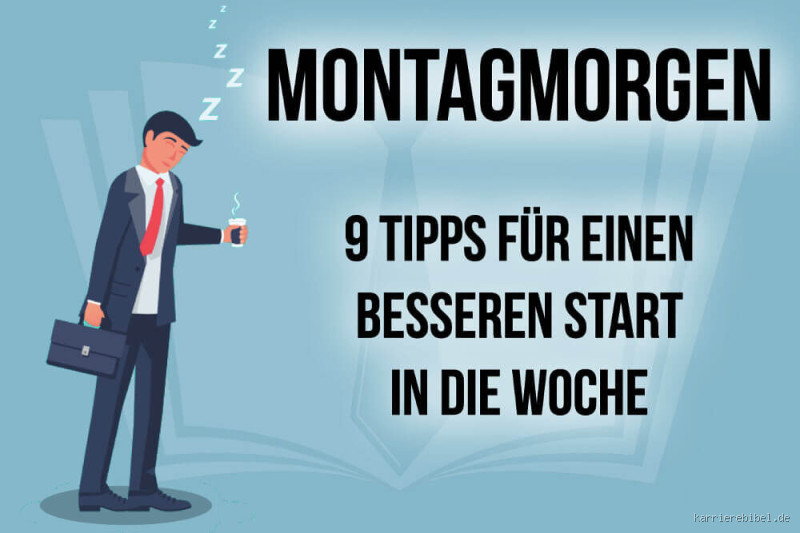 Wie schreibt man am Montagmorgen? - Tipps für einen erfolgreichen Start in die Woche